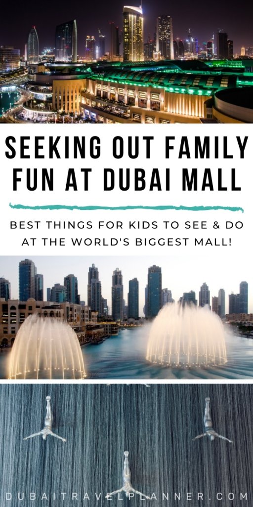 Attractions：Spectacular things to do in Dubai Mall with Children