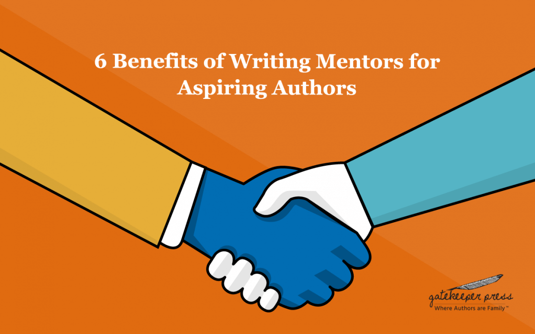 6 Benefits of Writing Mentors for Aspiring Authors